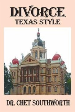 Divorce: Texas Style - Southworth, Chet