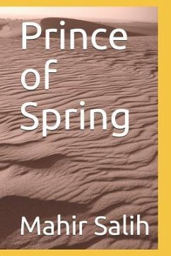 Prince of Spring - Salih, Mahir