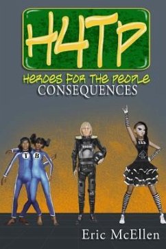 Heroes for the People: Consequences - McEllen, Eric