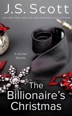 The Billionaire's Christmas - Scott, J. S.