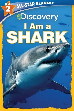 Discovery All Star Readers: I Am a Shark Level 2 - Froeb, Lori C.