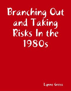 Branching Out and Taking Risks In the 1980s (eBook, ePUB) - Gross, Lynne