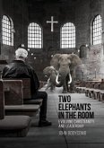 Two Elephants in the Room (eBook, ePUB)