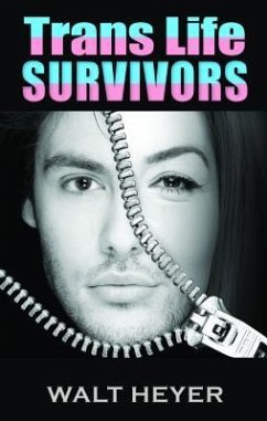 Trans Life Survivors (eBook, ePUB) - Heyer, Walt