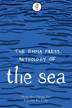 The Emma Press Anthology of the Sea (eBook, ePUB)