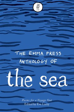 The Emma Press Anthology of the Sea (eBook, ePUB)