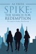 Spike: the Search for Redemption... - Bild 1