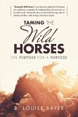 Taming the Wild Horses (eBook, ePUB)