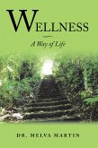 Wellness-A Way of Life (eBook, ePUB)