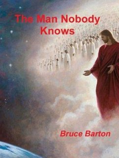 The Man Nobody Knows (eBook, ePUB) - Barton, Bruce