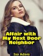 Affair With My Next Door Neighbor... - Bild 1