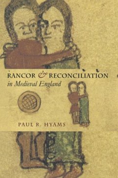 Rancor and Reconciliation in Medieval England (eBook, PDF)