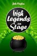 Irish Legends on Stage (eBook, ePUB) - Bild 1