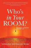 Who's in Your Room? (eBook, ePUB)