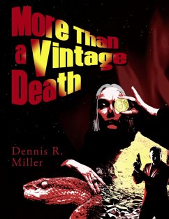 More Than a Vintage Death (eBook, ePUB) - Miller, Dennis R.