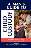 A Man's Guide to Child Custody (eBook, ePUB)