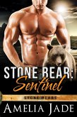 Stone Bear: Sentinel (Stone Bears, #1) (eBook, ePUB)