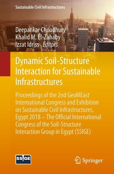 Dynamic Soil-Structure Interaction for Sustainable Infrastructures (eBook, PDF) Dynamic Soil-Structure Interaction for Sustainable Infrastructures (eBook, PDF)