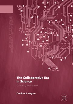 The Collaborative Era in Science (eBook, PDF) - Wagner, Caroline S.