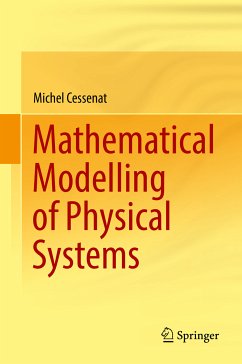 Mathematical Modelling of Physical Systems (eBook, PDF) - Cessenat, Michel