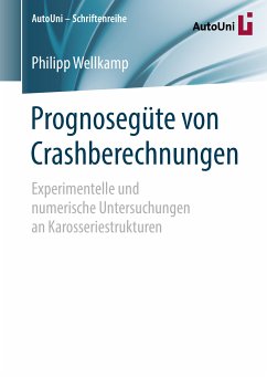 Prognosegüte von Crashberechnungen (eBook, PDF) - Wellkamp, Philipp