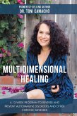 Multidimensional Healing (eBook, ePUB) Multidimensional Healing (eBook, ePUB)