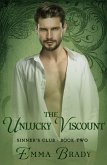 The Unlucky Viscount (The Sinners Club) (eBook, ePUB)