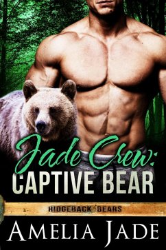 Cover Jade Crew: Captive Bear (Ridgeback Bears, #4) (eBook, ePUB)
