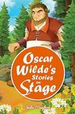 Oscar Wilde's Stories on Stage (eBook, ePUB)