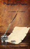 Prompted Prose (eBook, ePUB) Prompted Prose (eBook, ePUB)