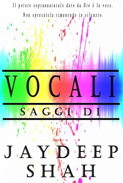 Vocali: Saggi di Jaydeep Shah (eBook, ePUB) - Shah, Jaydeep
