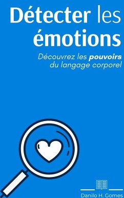 Detecter les emotions (eBook, ePUB) - Gomes, Danilo H.