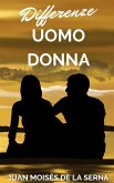Differenze uomo-donna (eBook, ePUB) Differenze uomo-donna (eBook, ePUB)