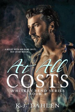 Cover At All Costs (Whiskey Bend MC Series, #3) (eBook, ePUB)