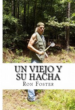Cover Un viejo y su hacha (eBook, ePUB)