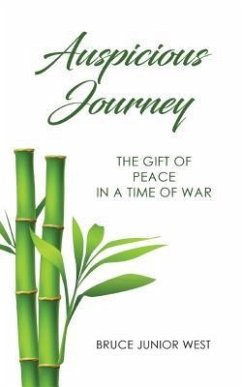Auspicious Journey (eBook, ePUB) - West, Bruce Junior