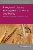 Integrated disease management of wheat and barley (eBook, ePUB)