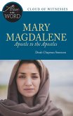 Mary Magdalene, Apostle to the Apostles (eBook, ePUB)