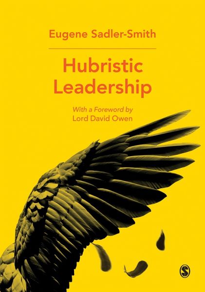 Hubristic Leadership (eBook, ePUB) Hubristic Leadership (eBook, ePUB)