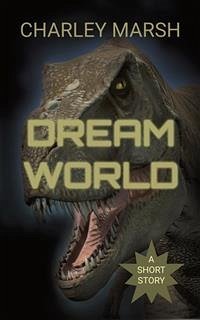 Dream World (eBook, ePUB) - Marsh, Charley
