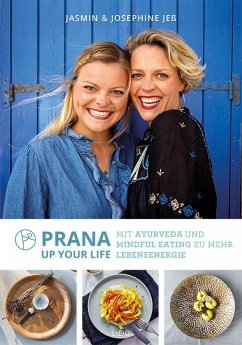 Prana up your life - Jeß, Josephine;Jeß, Jasmin