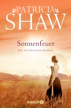 Sonnenfeuer / Die Buchanan-Saga Bd.1 - Shaw, Patricia