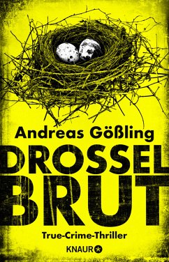 Drosselbrut / Kira Hallstein Bd.2 - Gößling, Andreas