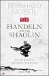 Handeln wie ein Shaolin - Bild 1