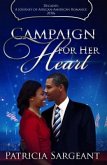 Campaign for Her Heart: Decades (eBook, ePUB) Campaign for Her Heart: Decades (eBook, ePUB)