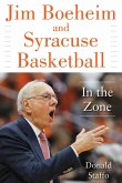 Jim Boeheim and Syracuse Basketball (eBook, ePUB)