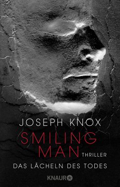 Smiling Man. Das Lächeln des Todes / Aidan Waits ermittelt Bd.2 - Knox, Joseph