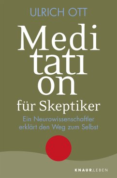 Meditation für Skeptiker - Ott, Ulrich