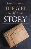 The Gift of a Story (eBook, ePUB)