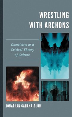 Wrestling with Archons (eBook, ePUB) - Cahana-Blum, Jonathan